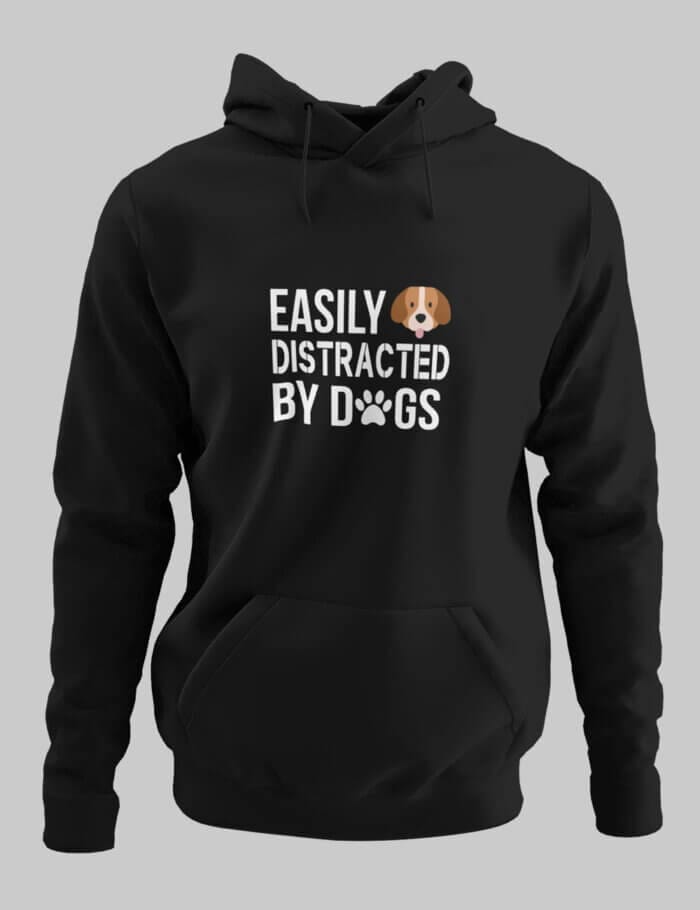 Easily Distracted by Dogs Hoodie
